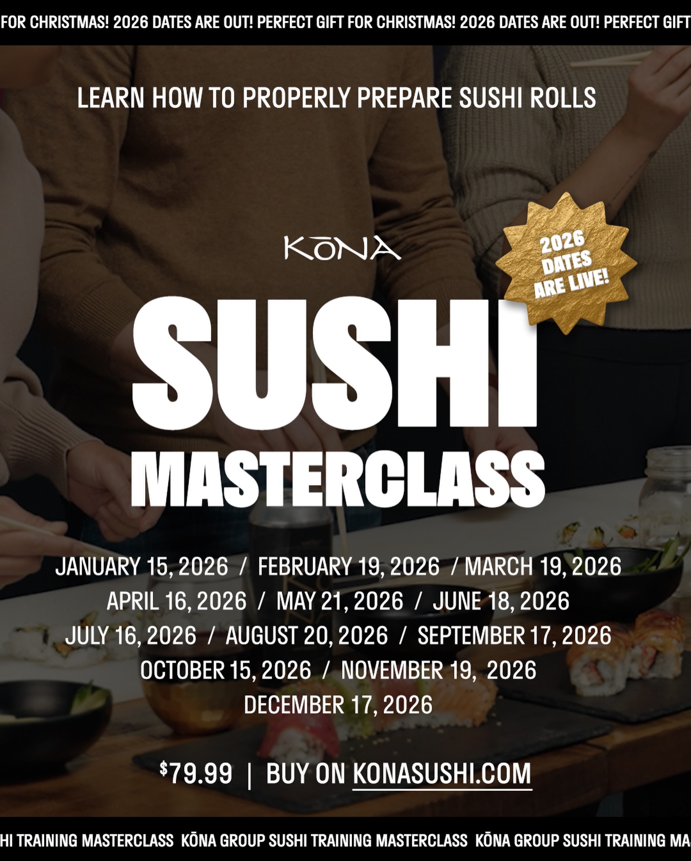 2026 dates are officially LIVE 🍣✨ Give the gift of seriously delicious skills this Christmas with a KōNA Sushi Masterclass!
Roll with us, learn with us, eat with us and take home skills you’ll use forever.
$79.99
Secure your spot on konasushi.com
_____________
#masterclass #gift #christmas #newdates #sushimaking #sushi